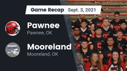 Recap: Pawnee  vs. Mooreland  2021