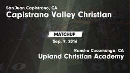 Matchup: Capistrano Valley Ch vs. Upland Christian Academy  2016