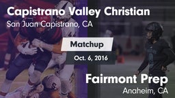 Matchup: Capistrano Valley Ch vs. Fairmont Prep  2016