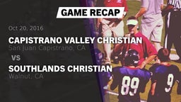 Recap: Capistrano Valley Christian  vs. Southlands Christian  2016
