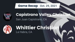 Recap: Capistrano Valley Christian  vs. Whittier Christian  2021