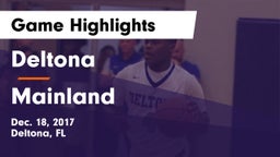 Deltona  vs Mainland  Game Highlights - Dec. 18, 2017