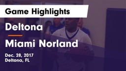 Deltona  vs Miami Norland Game Highlights - Dec. 28, 2017