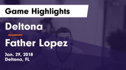 Deltona  vs Father Lopez  Game Highlights - Jan. 29, 2018