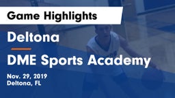 Deltona  vs DME Sports Academy  Game Highlights - Nov. 29, 2019