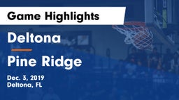 Deltona  vs Pine Ridge  Game Highlights - Dec. 3, 2019
