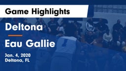 Deltona  vs Eau Gallie  Game Highlights - Jan. 4, 2020