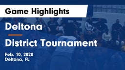 Deltona  vs District Tournament Game Highlights - Feb. 10, 2020