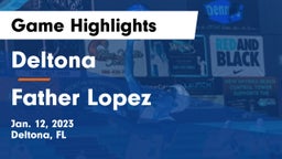 Deltona  vs Father Lopez  Game Highlights - Jan. 12, 2023