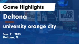 Deltona  vs university orange city Game Highlights - Jan. 21, 2023
