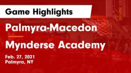Palmyra-Macedon  vs Mynderse Academy Game Highlights - Feb. 27, 2021