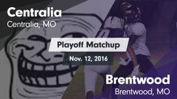 Matchup: Centralia High vs. Brentwood  2016