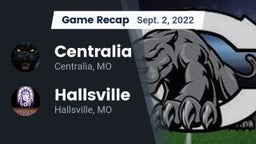 Recap: Centralia  vs. Hallsville  2022