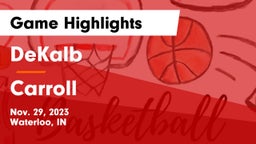 DeKalb  vs Carroll   Game Highlights - Nov. 29, 2023
