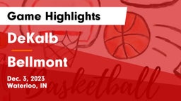 DeKalb  vs Bellmont  Game Highlights - Dec. 3, 2023