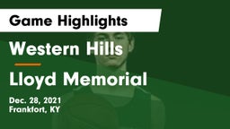 Western Hills  vs Lloyd Memorial  Game Highlights - Dec. 28, 2021