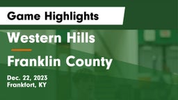 Western Hills  vs Franklin County  Game Highlights - Dec. 22, 2023