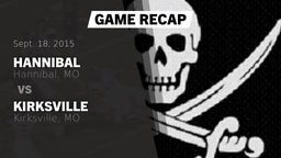 Recap: Hannibal  vs. Kirksville  2015