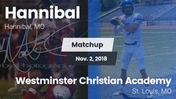 Matchup: Hannibal  vs. Westminster Christian Academy 2018