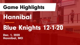 Hannibal  vs Blue Knights 12-1-20 Game Highlights - Dec. 1, 2020