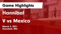Hannibal  vs V vs Mexico Game Highlights - March 3, 2021