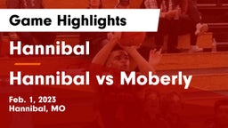 Hannibal  vs Hannibal vs Moberly Game Highlights - Feb. 1, 2023
