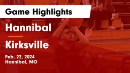 Hannibal  vs Kirksville  Game Highlights - Feb. 22, 2024