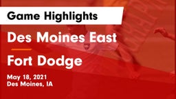 Des Moines East  vs Fort Dodge  Game Highlights - May 18, 2021