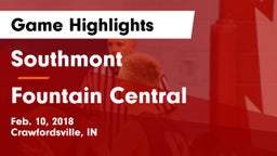 Southmont  vs Fountain Central  Game Highlights - Feb. 10, 2018