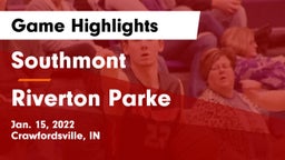 Southmont  vs Riverton Parke  Game Highlights - Jan. 15, 2022
