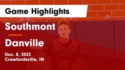 Southmont  vs Danville  Game Highlights - Dec. 8, 2023