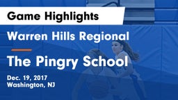 Warren Hills Regional  vs The Pingry School Game Highlights - Dec. 19, 2017