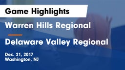 Warren Hills Regional  vs Delaware Valley Regional  Game Highlights - Dec. 21, 2017