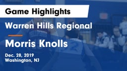 Warren Hills Regional  vs Morris Knolls Game Highlights - Dec. 28, 2019