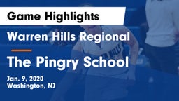 Warren Hills Regional  vs The Pingry School Game Highlights - Jan. 9, 2020