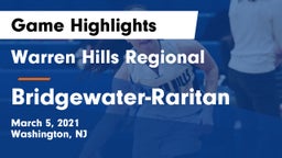 Warren Hills Regional  vs Bridgewater-Raritan  Game Highlights - March 5, 2021