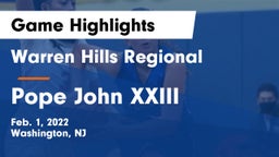 Warren Hills Regional  vs Pope John XXIII  Game Highlights - Feb. 1, 2022