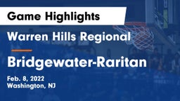 Warren Hills Regional  vs Bridgewater-Raritan  Game Highlights - Feb. 8, 2022