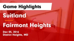 Suitland  vs Fairmont Heights  Game Highlights - Dec 05, 2016