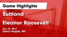 Suitland  vs Eleanor Roosevelt  Game Highlights - Jan 19, 2017