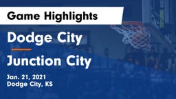 Dodge City  vs Junction City  Game Highlights - Jan. 21, 2021
