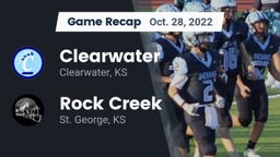 Recap: Clearwater  vs. Rock Creek  2022