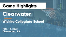 Clearwater  vs Wichita-Collegiate School  Game Highlights - Feb. 11, 2022