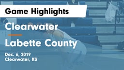 Clearwater  vs Labette County  Game Highlights - Dec. 6, 2019