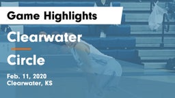 Clearwater  vs Circle  Game Highlights - Feb. 11, 2020