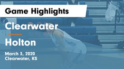 Clearwater  vs Holton  Game Highlights - March 3, 2020