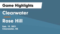 Clearwater  vs Rose Hill  Game Highlights - Feb. 19, 2021