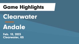 Clearwater  vs Andale  Game Highlights - Feb. 10, 2023