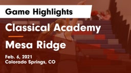 Classical Academy  vs Mesa Ridge  Game Highlights - Feb. 6, 2021