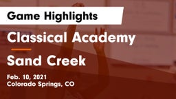 Classical Academy  vs Sand Creek  Game Highlights - Feb. 10, 2021